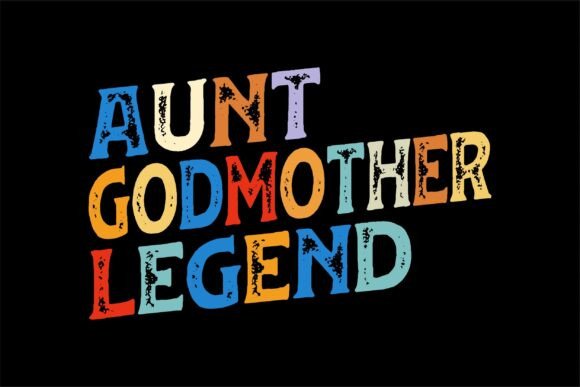 Aunt Godmother Legend Funny Godparent Review