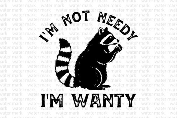 Funny Raccoon, Trash Panda, I m Not Need Review