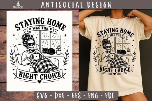Staying Home Right Choice SVG PNG Review